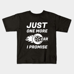 Just One More Car I Promise Kids T-Shirt